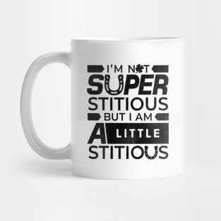 Stitious Mug